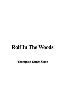 Rolf In The Woods