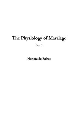 PHYSIOLOGY OF MARRIAGE
