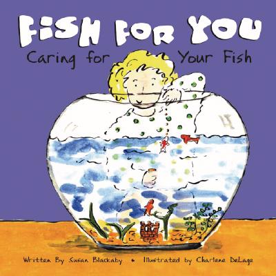 Fish For You: Caring for Your Fish