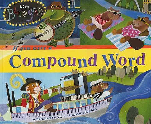 If You Were a Compound Word (Word Fun)