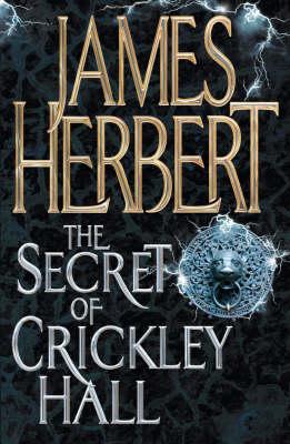 THE SECRET OF CRICKLEY HALL (signed)