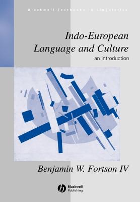 Indo-European Language Culture: An Introduction (Blackwell Textbooks in Linguistics)