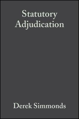 Statutory Adjudication: A Practical Guide