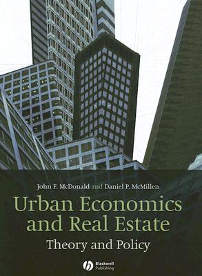 Urban Economics and Real Estate: Theory and Policy
