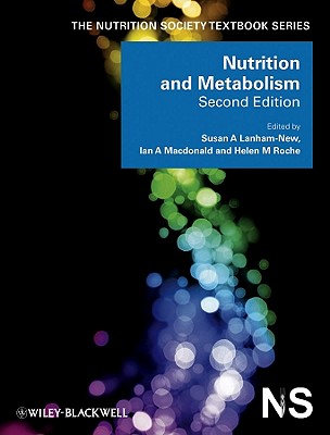 Nutrition and Metabolism (The Nutrition Society Textbook)