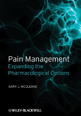 Pain Management: Expanding the Pharmacological Options