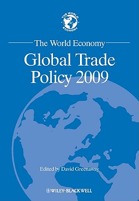 The World Economy: Global Trade Policy 2009 (World Economy Special Issues)