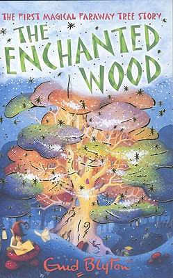 Enchanted Wood. Enid Blyton