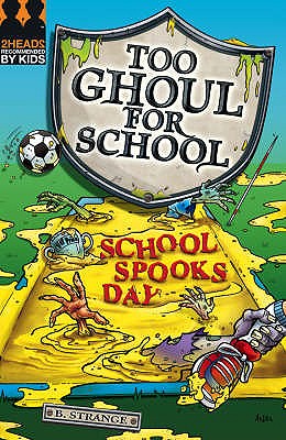 Image for School Spooks Day (Too Ghoul for School)