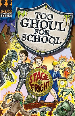 Stage Fright (Too Ghoul for School)