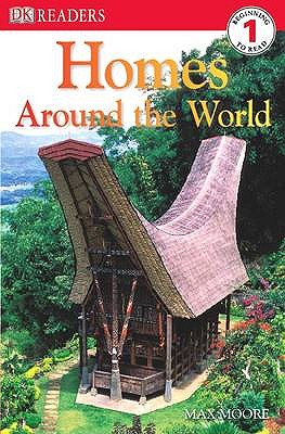 Homes Around the World (DK Readers Level 1)