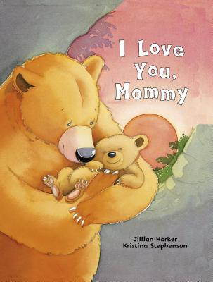 I Love You, Mommy