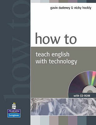 Image for How to Teach English with Technology Book and CD-ROM Pack