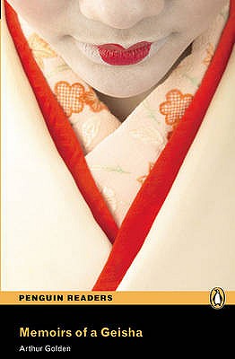 Memoirs of a Geisha: Penguin Readers Level 6 2nd Edition Image for Memoirs of a Geisha: Penguin Readers Level 6 2nd Edition