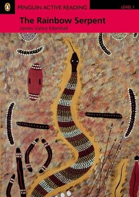 Rainbow Serpent, The, Level 1, Penguin Active Readers (Penguin Active Reading, Level 1)