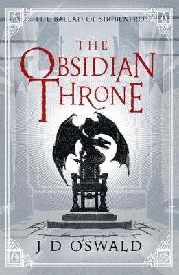 The Obsidian Throne: Ballad of Sir Benfro, Book 5 (The Ballad of Sir Benfro)
