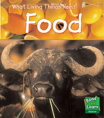 Food (Read and Learn: What Living Things Need)