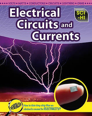 Electrical Circuits and Currents (Sci-Hi)