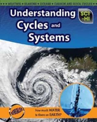 Understanding Cycles and Systems (Sci-Hi: Sci-Hi)