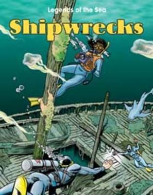 Shipwrecks (Legends of the Sea)