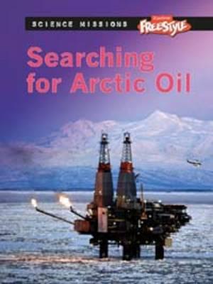 Searching for Arctic Oil. Eve Hartman and Wendy Meshbesher