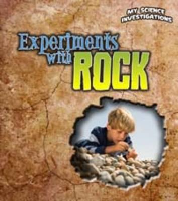 Experiments with Rocks (Young Explorer: My Science Investigations)