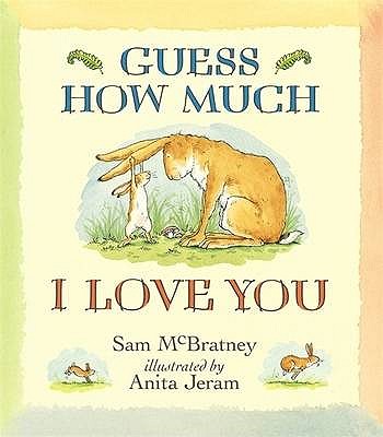 Image for Guess How Much I Love You Guess How Much I Love You
