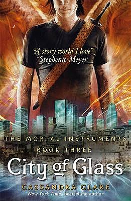 #3 City of Glass: The Mortal Instruments