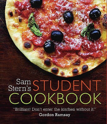 Sam Stern's Student Cookbook: Survive in Style on a Budget [Paperback] Stern, Sam and Stern, Susan