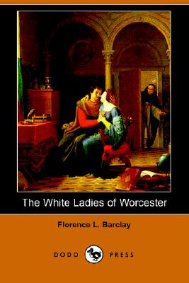 The White Ladies of Worcester