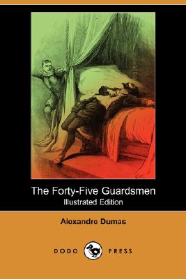 The Forty-Five Guardsmen