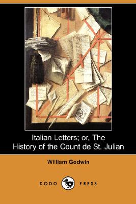 Italian Letters: Or, the History of the Count De St. Julian