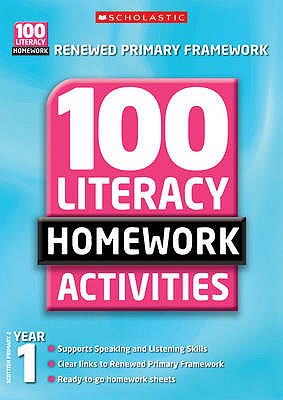 100 Literacy Homework Activities: Year 1