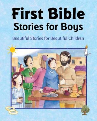 FIRST BIBLE STORIES FOR BOYS