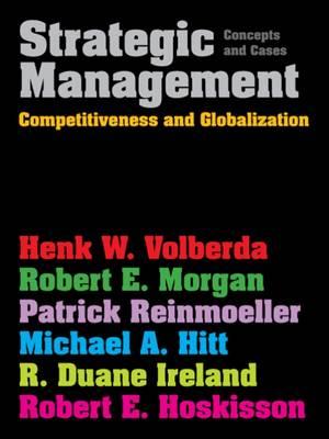 Strategic Management: Competitiveness & Globalisation: Concepts & Cases