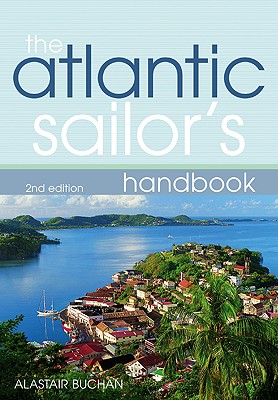 The Atlantic Sailor's Handbook (Yachting Monthly)