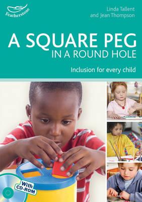 A Square Peg in a Round Hole (Practitioners' Guides) [Paperback] Linda Tallent & Jean Thompson
