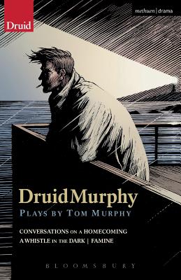 DruidMurphy: Plays by Tom Murphy (Modern Plays)