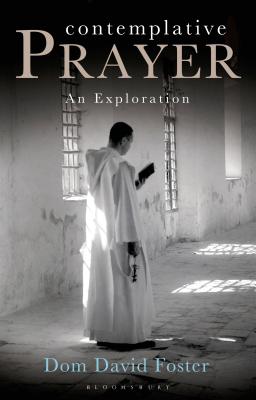 Contemplative Prayer: A New Framework