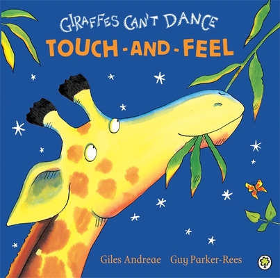Giraffes Can't Dance: Touch and Feel