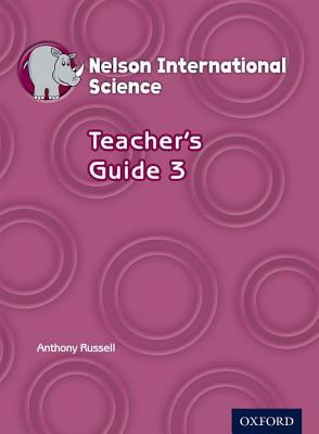 Nelson International Science Teacher's Guide 3 (OP PRIMARY SUPPLEMENTARY COURSES)