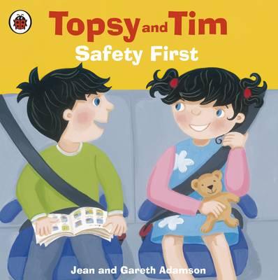Topsy and Tim Safety First
