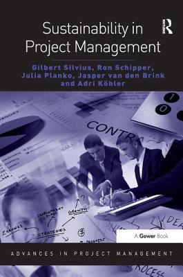 Sustainability in Project Management (Routledge Frontiers in Project Management)