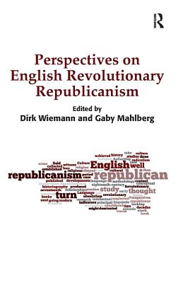 Image for Perspectives on English Revolutionary Republicanism Perspectives on English Revolutionary Republicanism