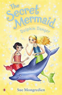 Image for Dolphin Danger (Secret Mermaid) Dolphin Danger (Secret Mermaid)