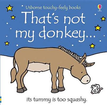 That's Not My Donkey.