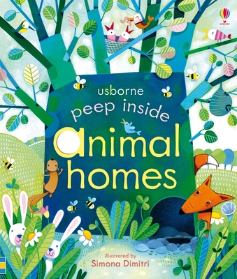 Image for Peep inside animal homes Peep inside animal homes