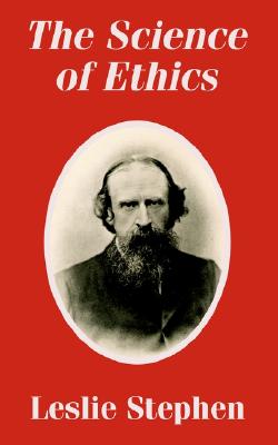 The Science of Ethics