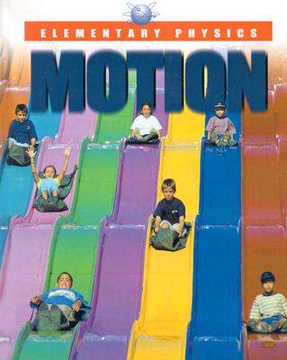 Elementary Physics - Motion