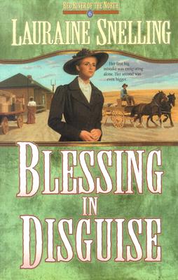 Blessing In Disguise: Red River Of The North, Book 6 - Large Print Edition